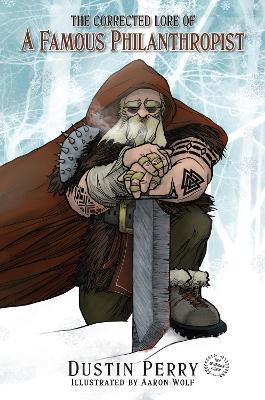 The Corrected Lore of a Famous Philanthropist - Dustin Perry - cover