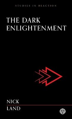 The Dark Enlightenment - Imperium Press - Nick Land - cover