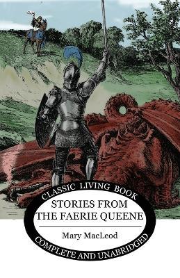 Stories from the Faerie Queene - Mary MacLeod - cover