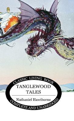 Tanglewood Tales - Nathaniel Hawthorne - cover