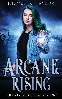 Arcane Rising - Nicole R Taylor - cover