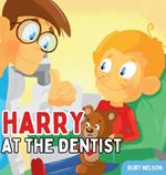 Harry at the Dentist: The Fun & Creative Introductory Dental Visit Book for Kids and Toddlers