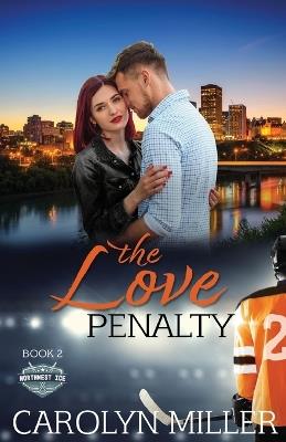 The Love Penalty - Carolyn Miller - cover