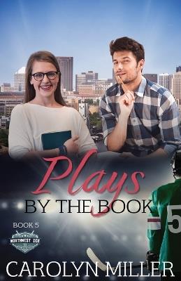 Plays by the Book - Carolyn Miller - cover