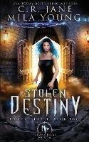 Stolen Destiny: Paranormal Romance - Mila Young,C R Jane - cover