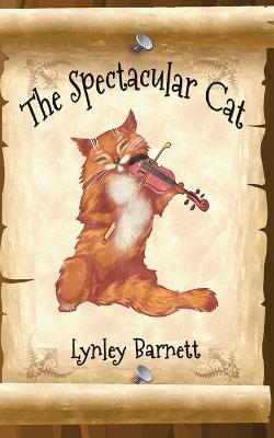 The Spectacular Cat - Lynley Barnett - cover