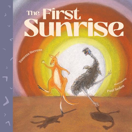 The First Sunrise - Vanessa Stevens,Paul Seden - ebook