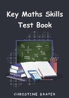 Key Maths Skills Test Book