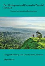 Port Development and Commodity Potential Vol. 2: Tourism, Investment and Transportation, East Java Provincial, Indonesia