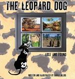 The Leopard Dog: Lost and Found