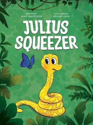 Julius Squeezer - Mary Anastasiou - cover