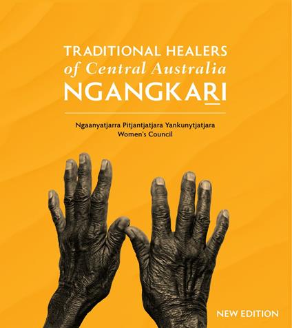 Traditional Healers of Central Australia: Ngangkari