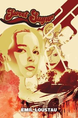 Sweet Sugar - Emil Loustau - cover