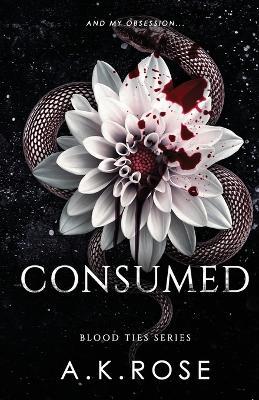 Consumed - A K Rose - cover