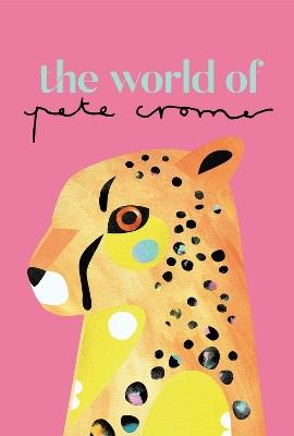 The World of Pete Cromer - Pete Cromer - cover