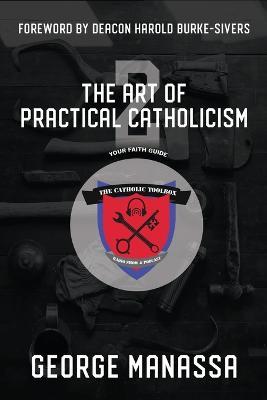 The Art of Practical Catholicism 2 - George C Manassa - cover