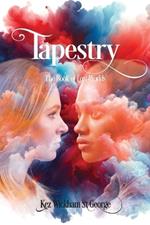 Tapestry: The book of lost worlds