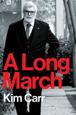 A Long March - Kim Carr - cover