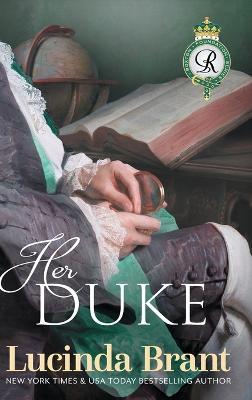 Her Duke: Sequel to His Duchess - Lucinda Brant - cover