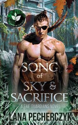 A Song of Sky and Sacrifice: The Season of the Elf - Lana Pecherczyk - cover