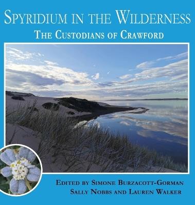 Spyridium in the Wilderness: Custodians of Crawford - cover