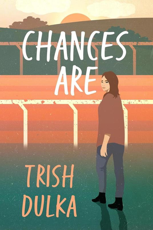 Chances Are - Trish Dulka - ebook