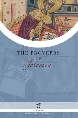 The Proverbs of Solomon: In Classical Armenian and English - King Solomon - cover