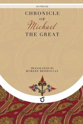 Chronicle of Michael the Great - Michael the Great - cover