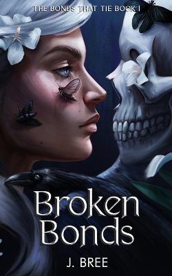 Broken Bonds - J Bree - cover
