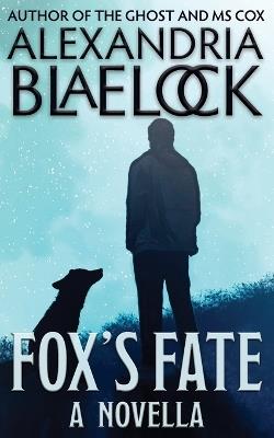 Fox's Fate - Alexandria Blaelock - cover
