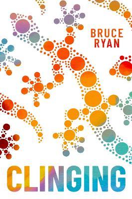 Clinging - Bruce Ryan - cover