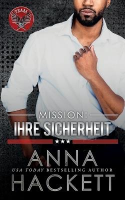 Mission: Ihre Sicherheit - Anna Hackett - cover