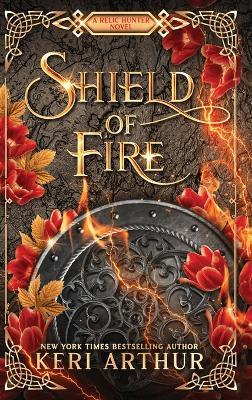 Shield of Fire - Keri Arthur - cover