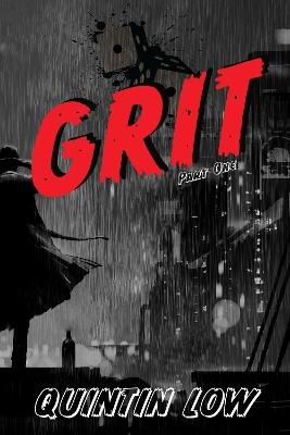 Grit: Part One - Quintin Low - cover