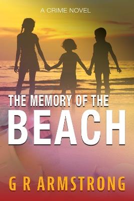 The Memory of the Beach - G R Armstrong - cover