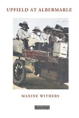 Upfield at Albermarle - Maxine Withers - cover