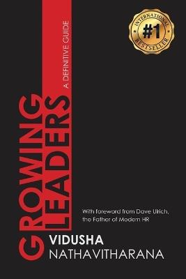 Growing Leaders: A Definitive Guide - Vidusha Nathavitharana - cover