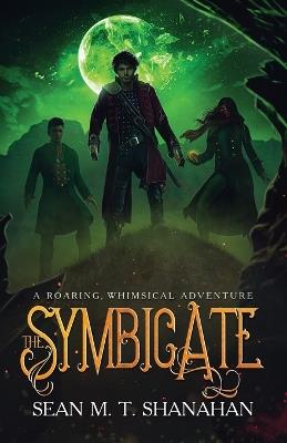 The Symbicate - Sean M T Shanahan - cover
