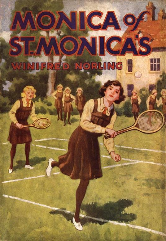 Monica of St Monica's - Winifred Norling - ebook