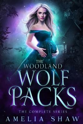 The Woodland Wolf Packs: whychoose wolf shifter omnibus - Amelia Shaw - cover