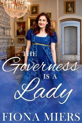 The Governess is a Lady - Fiona Miers - cover