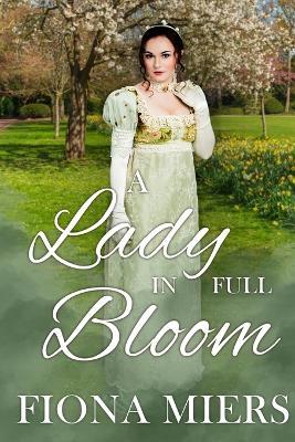 A Lady in Full Bloom - Fiona Miers - cover