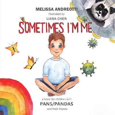 Sometimes I'm Me: For Children with Pans/ Pandas - Melissa Andreotti - cover