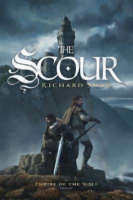The Scour: An Empire of the Wolf novella - Richard Swan - cover