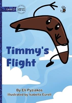 Timmy's Flight - Our Yarning - Eli Pyziakos - cover