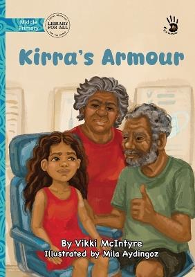 Kirra's Armour - Our Yarning - Vikki McIntyre - cover