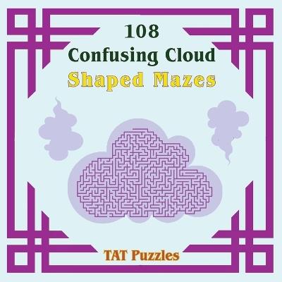 Confusing Cloud Shaped Mazes - Tat Puzzles - cover