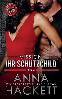 Mission: Ihr Schutzschild - Anna Hackett - cover
