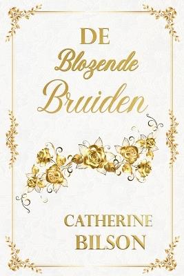 De Blozende Bruiden: Vier Regency-Romans - Omnibus - Catherine Bilson - cover