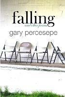 falling and other poems - Gary Percesepe - cover